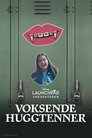 Plakat for 'Voksende huggtenner'