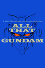 ALL THAT GUNDAM