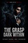 The Grasp Dark Within
