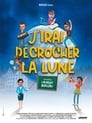 J’irai décrocher la lune (2020)