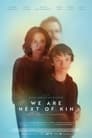 We Are Next of Kin poster