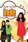 Indie à tout prix (2009)