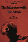 Interviewwith the Devil InterviewWith The Devil()|オンラインで映画を視聴