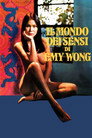 Il mondo dei sensi di Emy Wong