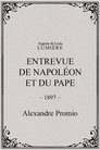 Entrevue de Napoléon et du pape