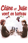 Céline and Julie Go Boating
