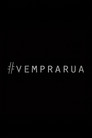 Vem Pra Rua, Vem Dançar