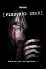 PRESUMED DEAD