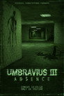 Umbravius III: Absence