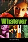 Movie poster for Whatever