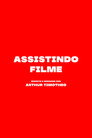 Assistindo Filme