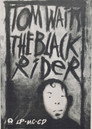 The Black Rider