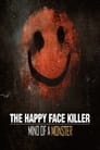 مترجم أونلاين و تحميل The Happy Face Killer: Mind of a Monster 2021 مشاهدة فيلم