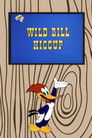 Wild Bill Hiccup