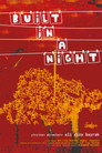 Built in a Night