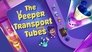 The Peeper Transport Tubes