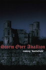 Storm Over Avallion: Making 'Battlefield' (2008) - Affiche