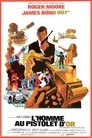 L'Homme au pistolet d'or Voir ⚡ L'Homme Au Pistolet D'or Film Complet FR 1974 En VF