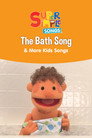 Plakat for 'The Bath Song & More Kids Songs: Super Simple Songs'