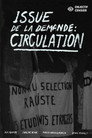 Issue de la demande : Circulation