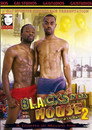 Blacks in Da House 2: Brothas in Heat!