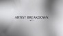 Artist Breakdown: Act 1