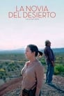 Image La Novia del Desierto (2017) Film online subtitrat HD