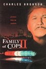 Family of Cops II - Breach of Faith