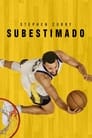 Stephen Curry: Subestimado (2023)