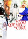 La mano que mece la cuna