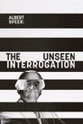 Albert Speer: The Unseen Interrogation