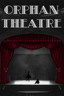 Orphan Theatre