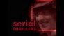 Serial Thrillers