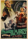 Lo straniero ha sempre una pistola
