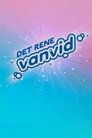 Det rene vanvid