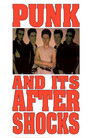 Punk and Its Aftershocks