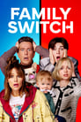 Family Switch (2023) Dual Audio [Hindi & English] Full Movie Download | WEB-DL 480p 720p 1080p