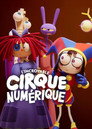 Jaquette L'Incroyable Cirque Numérique