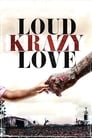 Loud Krazy Love (2020)