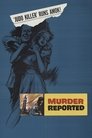 Murder Reported