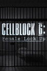 Cellblock 6: Female Lock Up Episode Rating Graph poster