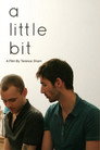 A Little Bit