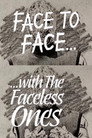 Face to Face with the Faceless Ones (2020) - Affiche