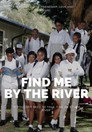 (HD). Find Me By The River Teljes Film Magyarul () Ingyen Online
