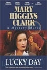 Mary Higgins Clark's Lucky Day