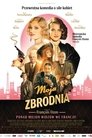 Poster for Moja zbrodnia