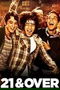 21 & Over poster