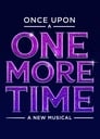 Once Upon A One More Time