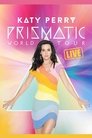 Katy Perry : The Prismatic World Tour Live