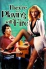 They're Playing With Fire Film Ita Completo, 1984, AltaDefinizione Italiano